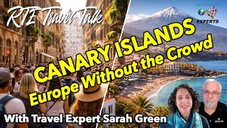Canary Islands: The Best Alternative to Crowded Europe? (Cruise & Land Guide)