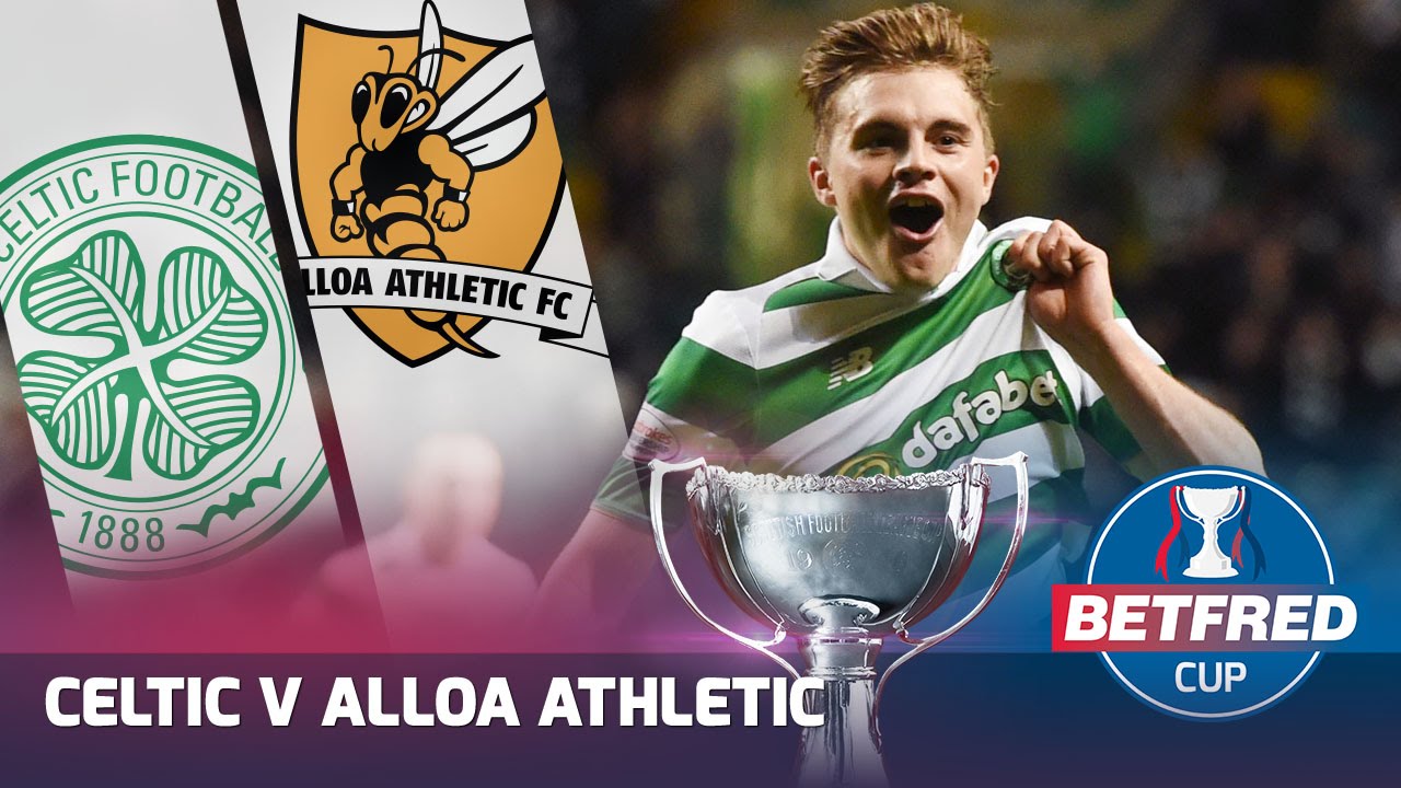 FC Celtic Glascow 2-0 FC Alloa Athletic