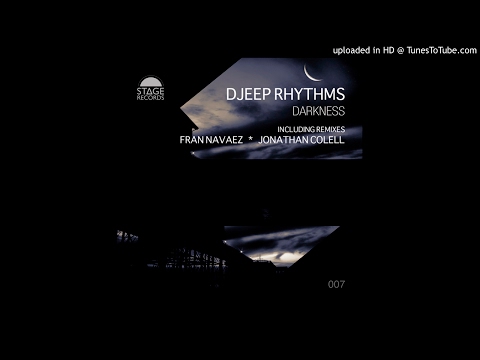 Djeep Rhythms - Darkness (Original Mix) Stage Records 2015