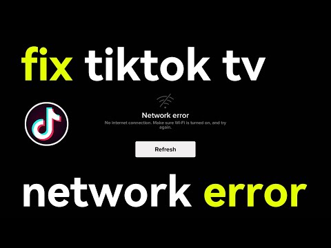 TIKTOK TV NETWORK ERROR FIX (e.g. INDIA)