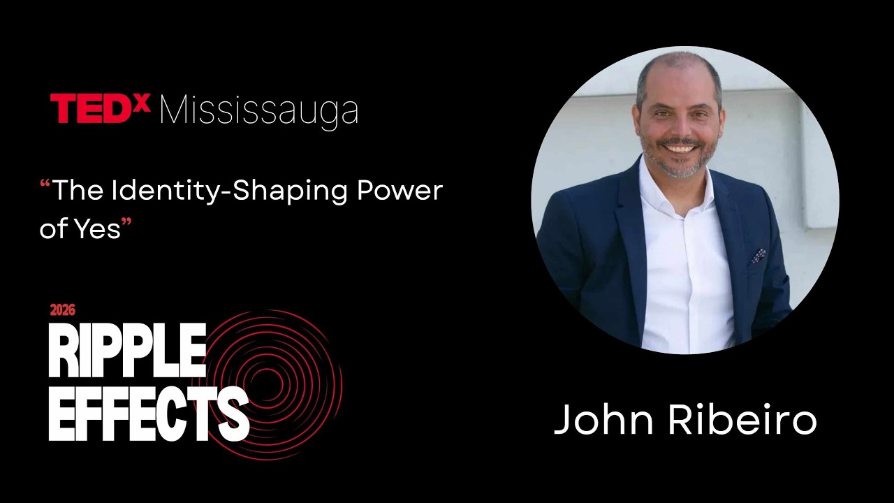 The Identity-Shaping Power of Yes | John Ribeiro | TEDxMississauga
