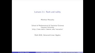 Advanced Linear Algebra, Lecture 2.1: Rank and nullity