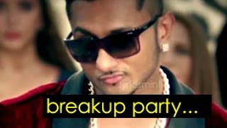 Yo Yo Honey Singh - Break Up Party - feat Leo - Pa