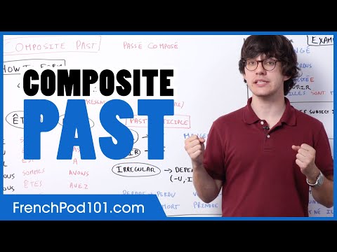 Passé composé: French Compound Past Tense - Basic French Grammar