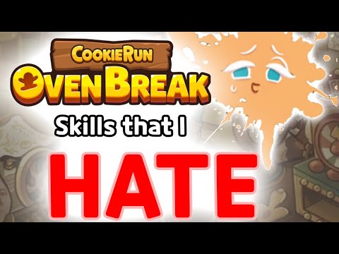 Cookie Run: Ovenbreak Skills that I HATE