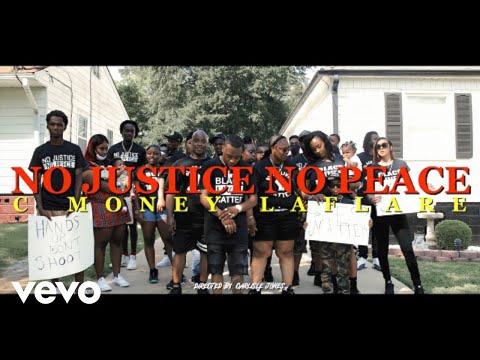 C Money Laflare - No Justice No Peace