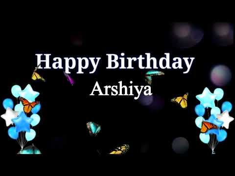 Happy Birthday Arshiya #Birthday #BirthdayWishes #arshiya
