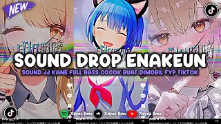 Download lagu DJ DROP ENAKEUN X MASHUP SOUND JJ MENGKANE COCOK BUAT DI MOBIL FULL BASS VIRAL TIKTOK TERBARU 2025 🎧 mp3