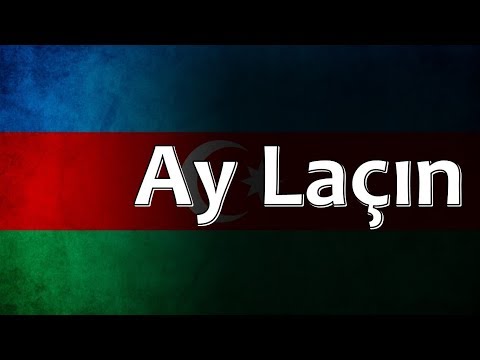 Azerbaijani Folk Song - Ay Laçın