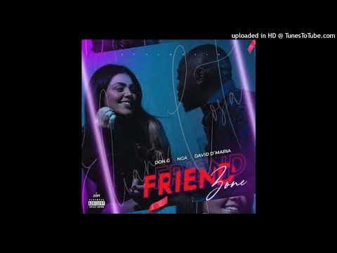 Don G x NGA x David D Maria - FriendZone