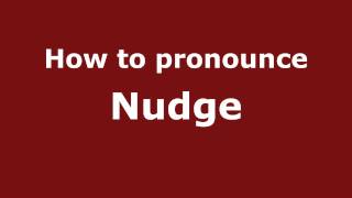 How to pronounce Nudge
