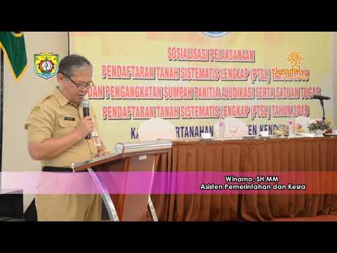 Sosialisasi Pendaftaran Tanah SIstematis Lengkap (PTSL) Tahun 2019 Kab Kendal