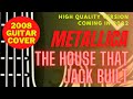 The House That Jack Built, Metallica (Cover) 