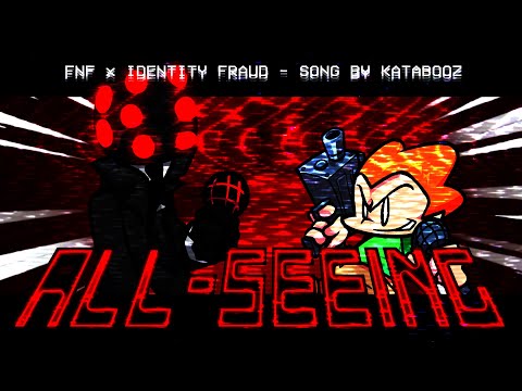 ALL SEEING - FNF x Identity Fraud OST