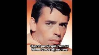 Quand on n&#39;a que l&#39;amour - Jacques Brel - French and English subtitles.mp4