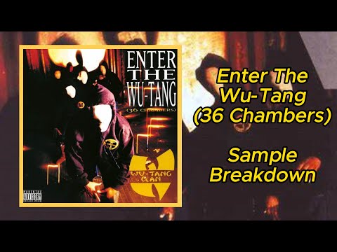 Wu-Tang Clan's "Enter The Wu-Tang (36 Chambers) Sample Breakdown