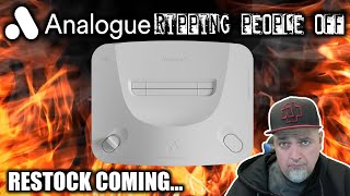 ANALogue IS Ripping People Off & Pissing Me Off!! Oh & The 3D is Being Restocked!