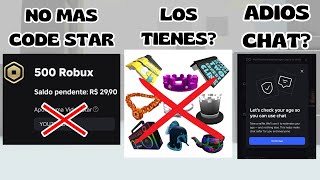 CHAT DE ROBLOX EN PROBLEMAS, ELIMINACIÓN DEL CODE STAR, Y  ACCESORIOS EXCLUSIVOS