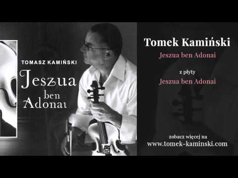 Tomek Kamiński - Jeszua ben Adonai