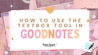 How To Use The Textbox Tool In Goodnotes