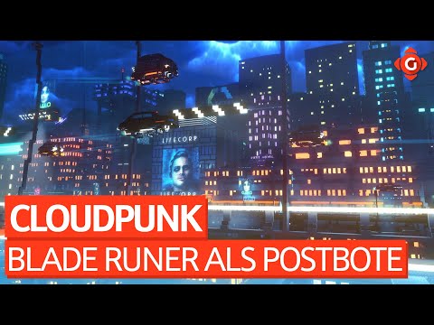 Cloudpunk: Blade Runner als Postbote | First Look