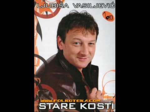 Ljubisa Vasiljevic - Dvije rane moj jarane