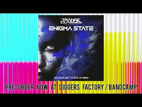 Trance Classics Presents Enigma State - Sacred Art / State of Mind (Extended Preview)