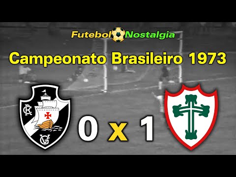 1973 Vasco 0 X 1 Portuguesa- Campeonato Brasileiro 