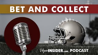 Bet and Collect | VegasInsider.com Podcast