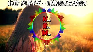 Sad Puppy - Undercover - [No Copyright]
