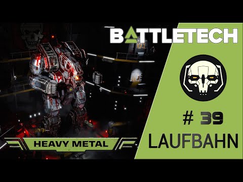 Battletech - Unschuldige Kollateralschäden? Folge #39 [Battletech/Heavy Metal DLC/German/Deutsch]
