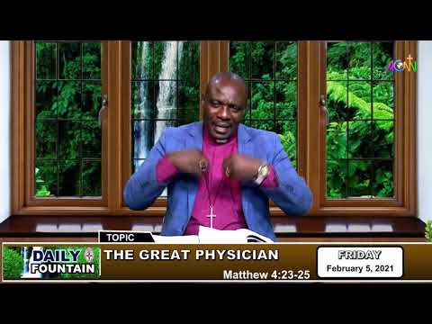 DAILY FOUNTAIN DEVOTIONAL FOR FEBRUARY 5, 2021 - THE RT. REV STEVEN K. AKOBE