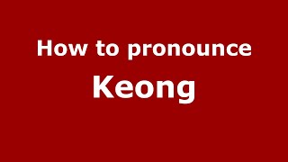 How to pronounce Keong