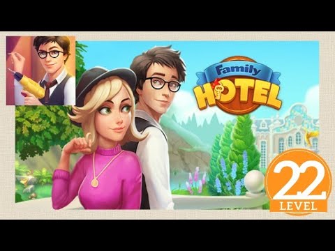 Family Hotel (Gameplay) - Level 22