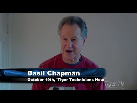 October 19th Tiger Technicians Hour with Basil Chapman on TFNN