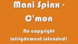 mani spinx - C'mon