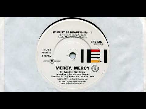 MERCY, MERCY (COLIN YOUNG) / IT MUST BE HEAVEN PART2 / 1984 / B-SIDE / 7'' VINYL / 80'S