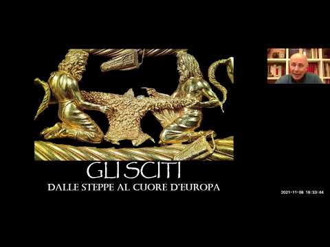 "Gli Sciti, dalle steppe al cuore d'Europa" - a cura di Leandro Sperduti Lezione del 8.11.2021