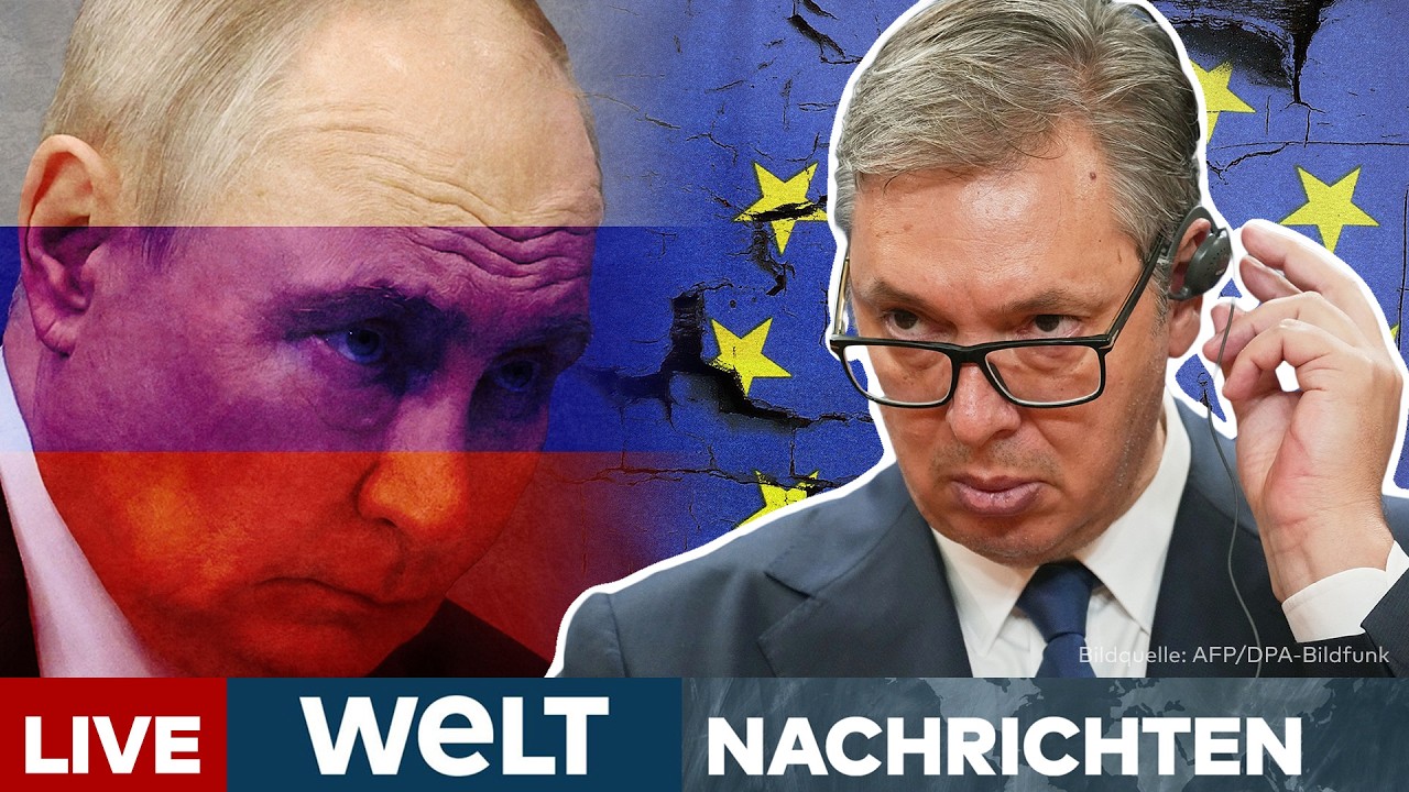 WARNUNG VOR PUTIN: „Stehen am Anfang eines größeren Krieges!“ Aleksandar Vučić besorgt! | WELT LIVE