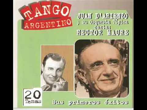 JUAN D'ARIENZO - HÉCTOR MAURÉ - ENAMORADO (METIDO) - 4 GRANDES EXITOS - 1941/1943