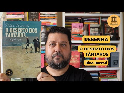 O DESERTO DOS TÁRTAROS - Dino Buzzati - RESENHA