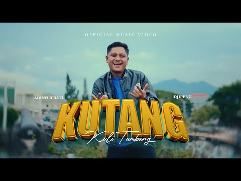 A'DINO D RATU - KUTANG FT DJIPENG ( OFFICIAL MUSIC VIDEO )