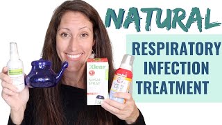 How to Prevent and Treat An Upper Respiratory Infection Naturally