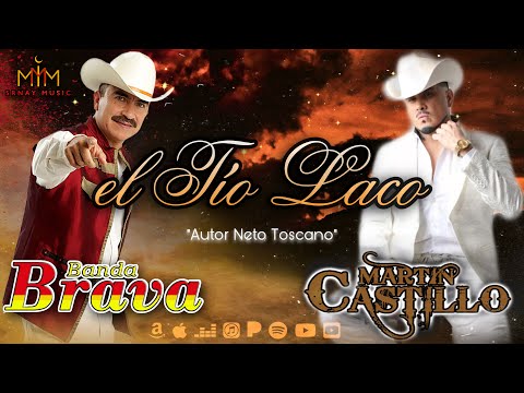 Banda Brava ft Martin Castillo "El Tio Laco" 2022