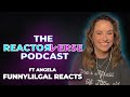 FunnyLilGal Reacts On The Reactorverse Podcast