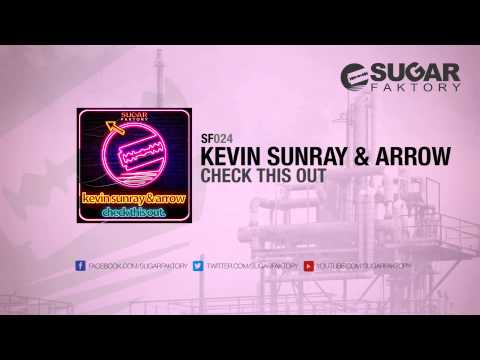 Kevin Sunray & Arrow - Check This Out
