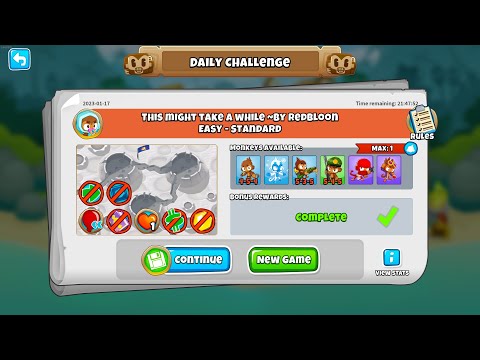 BTD6 A.C.S.R: "This Might take a while" 7 ,1/17/2023