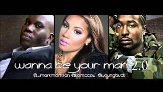 Mark Morrison - Wanna Be Your Man 2.0 ft. K.O. McCoy &amp; Young Buck (Official Audio)