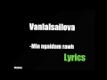 Vanlalsailova Min Ngaidam Rawh Lyrics