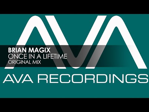Brian Magix - Once In A Lifetime